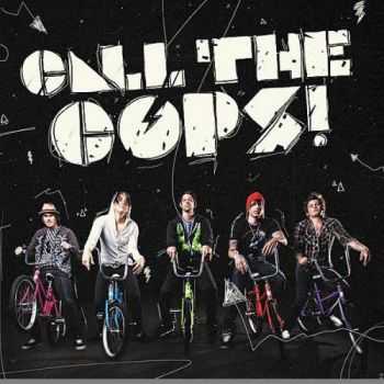 Call The Cops  - Call The Cops (Deluxe Edition) (2011)