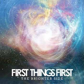 First Things First -  The Brighter Side (EP) (2011)