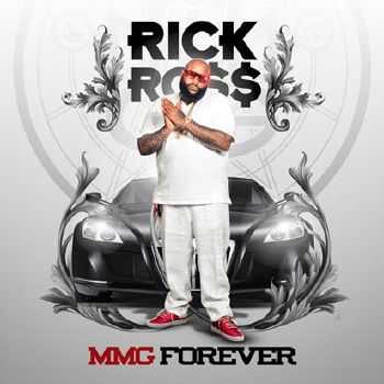 Rick Ross – MMG Forever (2012) Rick Ross – MMG Forever (2012)