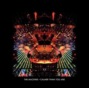 The Machine  - Calmer Than You Are (2012)