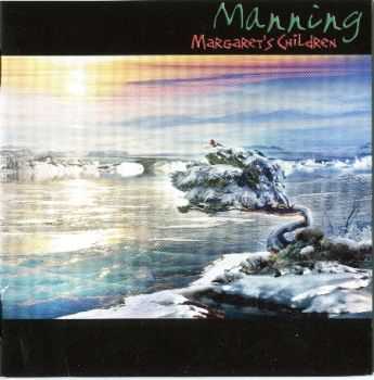 Manning - Margaret's Children (2011)