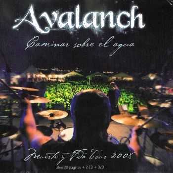 Avalanch - Caminar Sobre El Agua (2008)