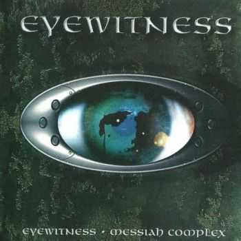 Eyewitness - Messiah Complex (1996)