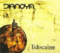 Dianoya -  Lidocaine (2012)