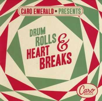 VA - Caro Emerald Presents - Drum Rolls & Heartbreaks (2012)