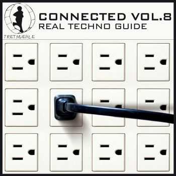 VA - Tretmuehle Presents Connected Vol 8: Real Techno Guide (2012)