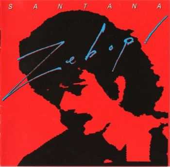 Santana - Zebop! (1981) Santana - Zebop! (1981)
