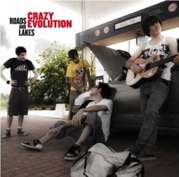 Crazy Evolution  -  Roads And Lakes  (2012)