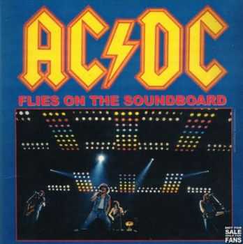 AC/DC - Flies On The Soundboard (1985) (1985)