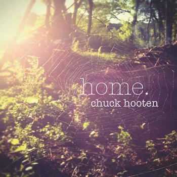 Chuck Hooten - Home. (2012)