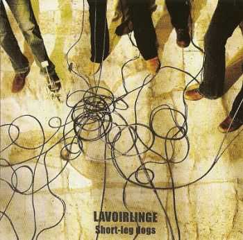 Lavoirlinge - Short-Leg Dogs (2007)