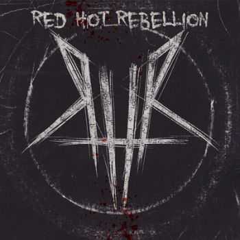 Red Hot Rebellion - Red Hot Rebellion (2012)