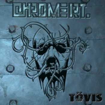 Chrome RT. - Tovis (2012)