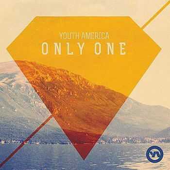 Youth America - Only One (2012)