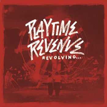 Playtime Revenue - Revolving... (2012)