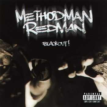 Method Man & Redman - Blackout!  (1999)