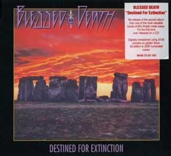 Blessed Death - Destined For Extinction (1987)