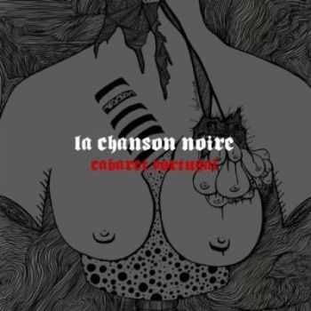 La Chanson Noire - Cabaret Portugal (2012)