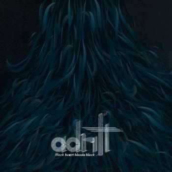 Adrift - Black Heart Bleeds Black (2012)