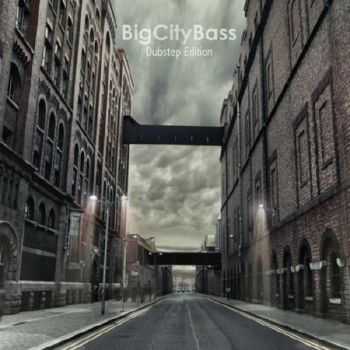 Big City Bass. Dubstep Edition (2012)