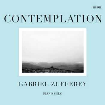 Gabriel Zufferey - Contemplation (2012)
