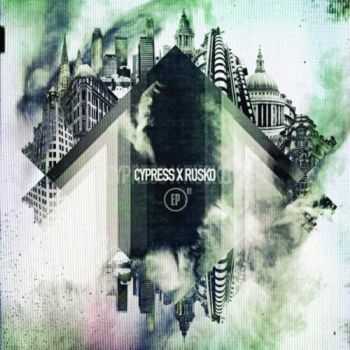 Cypress Hill & Rusko - Cypress X Rusko (EP) Cypress Hill & Rusko - Cypress X Rusko (EP)