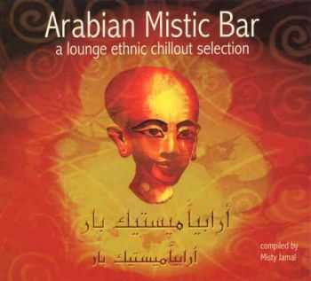 VA - Arabian Mistic Bar - A Lounge Ethnic Chillout Selection (2005)
