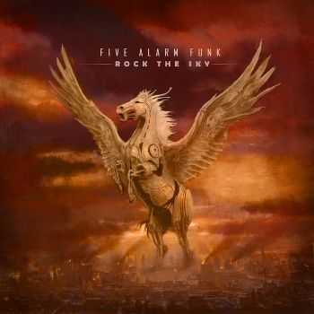 Five Alarm Funk - Rock The Sky (2012)