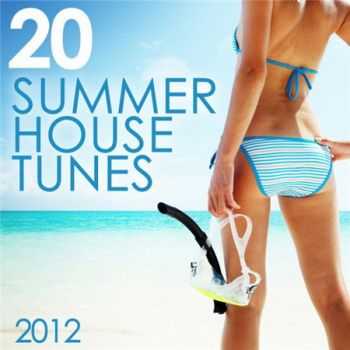 20 Summer House Tunes 2012 (2012)