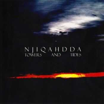 Njiqahdda - Towers And Tides (EP) (2012)