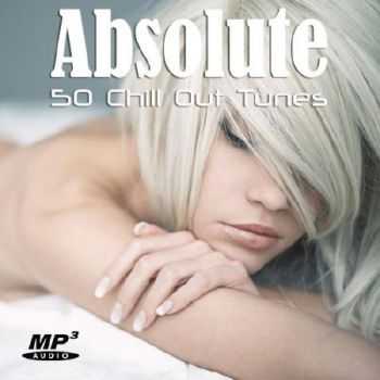 Absolute Chill Out Tunes (2012)