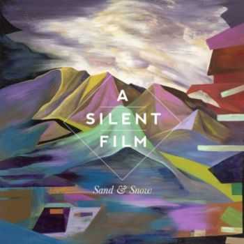 A Silent Film - Sand And Snow (2012)