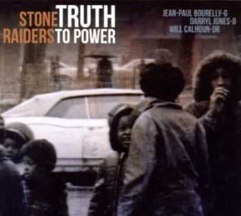 Stone Raiders - Truth to Power (2012)