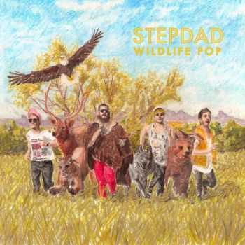 Stepdad - Wildlife Pop (2012) Stepdad - Wildlife Pop (2012)