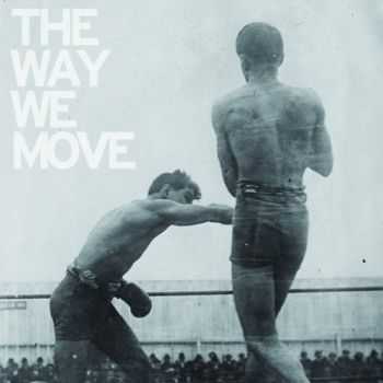 Langhorne Slim & The Law - The Way We Move (2012) Langhorne Slim & The Law - The Way We Move (2012)