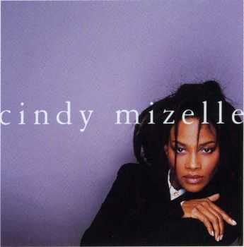 Cindy Mizelle - Cindy Mizelle (1994) Cindy Mizelle - Cindy Mizelle (1994)
