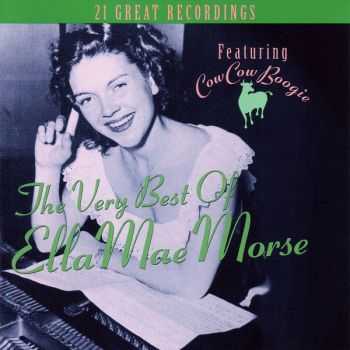 Ella Mae Morse - The Very Best Of Ella Mae Morse (1998)