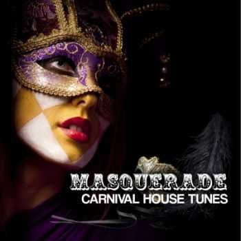 VA - Masquerade Vol 2 (Carnival House Tunes) (2012) VA - Masquerade Vol 2 (Carnival House Tunes) (2012)