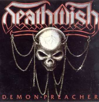 Deathwish - Demon Preacher (1988)