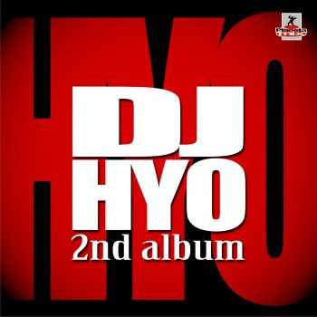 DJ Hyo - The 2nd Album (2012)