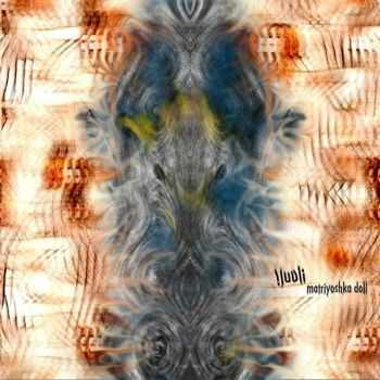 Luuli – Matriyoshka Doll (2012) Luuli – Matriyoshka Doll (2012)