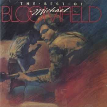 Michael Bloomfield - The Best Of Michael Bloomfield (1997)