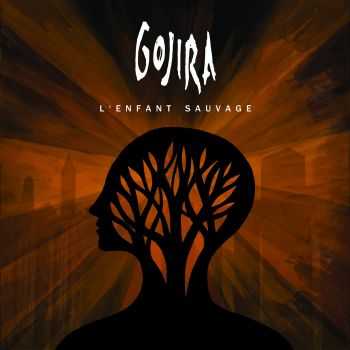 Gojira - L'enfant Sauvage (Special Edition) (2012) Gojira - L'enfant Sauvage (Special Edition) (2012)