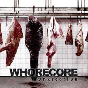 Whorecore - Protection (2006) Whorecore - Protection (2006)