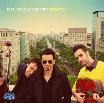 Biel Ballester Trio - Avanti! (2012)