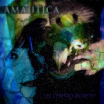 Am&#225;utica - El Centro Secreto (EP) (2012)