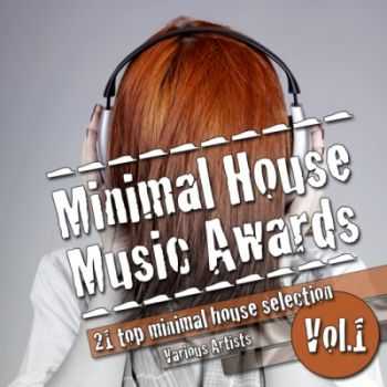 VA - Minimal House Music Awards Vol. 1 (2012) VA - Minimal House Music Awards Vol. 1 (2012)