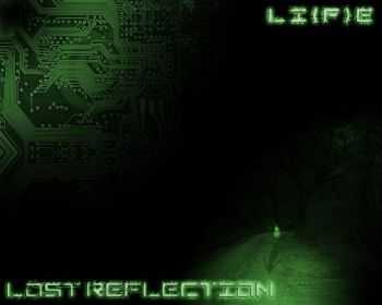 Lost Reflection – Li(f)e (2012) Lost Reflection – Li(f)e (2012)