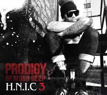 Prodigy (Mobb Deep) - H.N.I.C 3 (Deluxe Edition) Prodigy (Mobb Deep) - H.N.I.C 3 (Deluxe Edition)