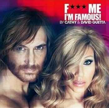 VA - F Me, I'm Famous (Ibiza Mix 2012) (By Cathy And David Guetta) (2012)